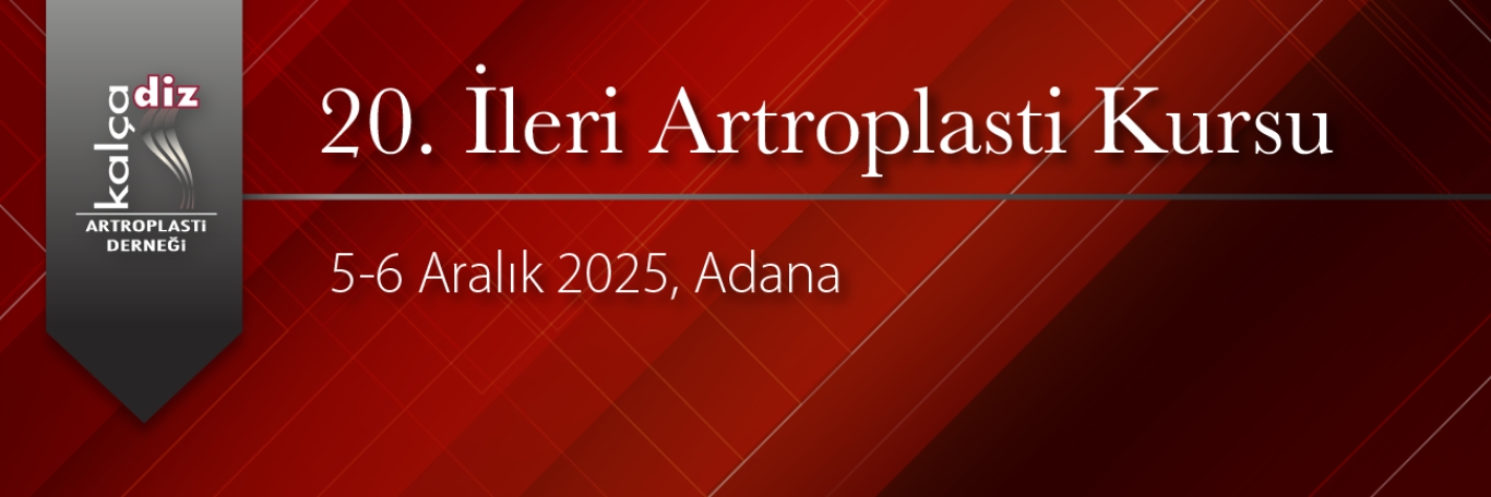 20. İleri Artroplasti Kursu