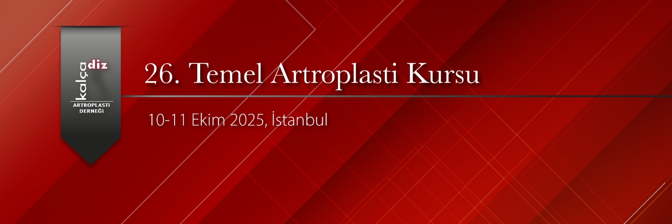 26. Temel Artroplasti Kursu, İstanbul Tamamlandı