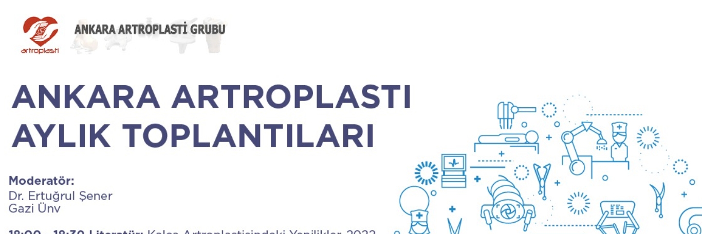 Ankara Artroplasti Aylık Toplantıları