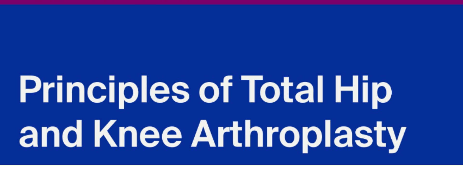 AO Recon Course-Principles of Total Hip and Knee Arthroplasty, Greece