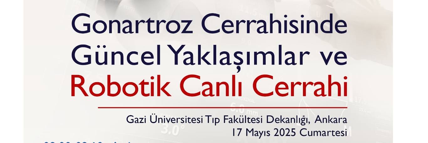 Gazi Üniversitesi Tıp Fakültesi - Robotik Canlı Cerrahi (Ankara)
