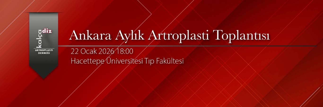 Kadad Ankara Aylık Artroplasti Toplantısı