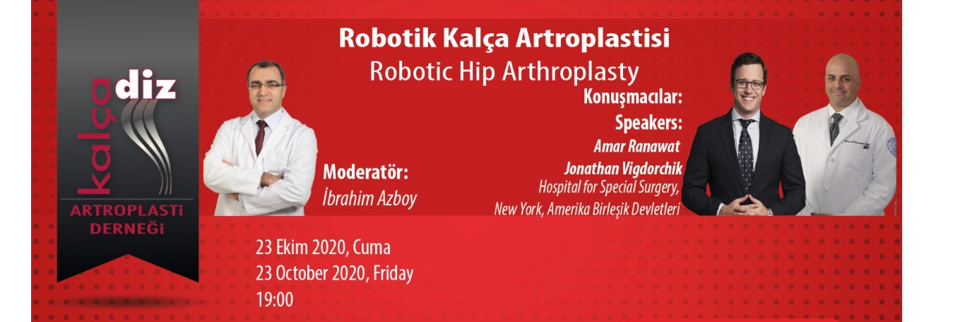 Webinar: "Robotik Kalça Artroplastisi"