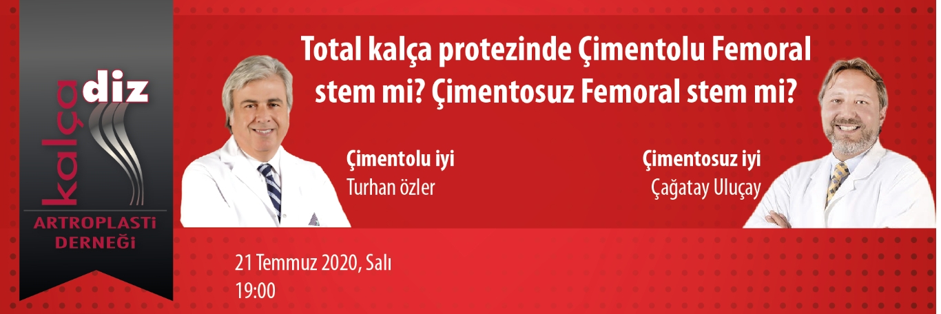 Webinar Total Kalça Protezinde Femoral Stem Tercihi