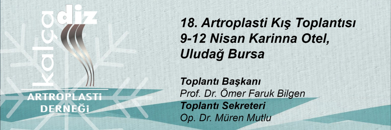 18. Artroplasti Kış Toplantısı – Uludağ Karinna Otel (9-12 Nisan 2026)