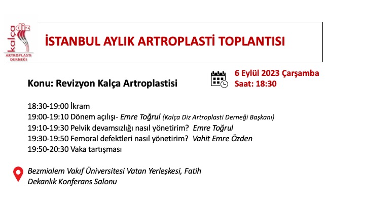 İstanbul Aylık Artroplasti Toplantısı, Eylül