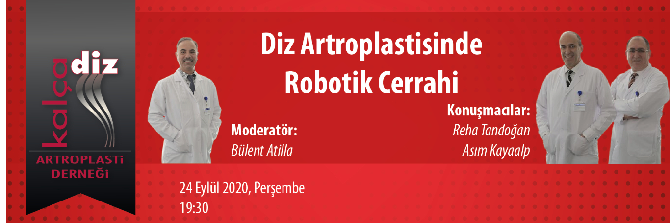 Webinar ”Diz Artroplastisinde Robotik Cerrahi”