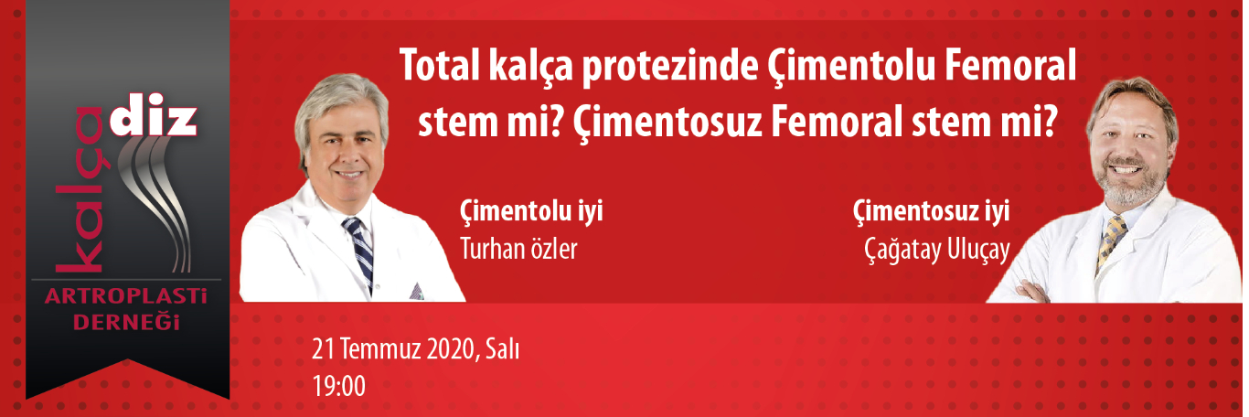 Webinar Total Kalça Protezinde Femoral Stem Tercihi